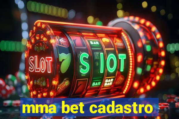 mma bet cadastro